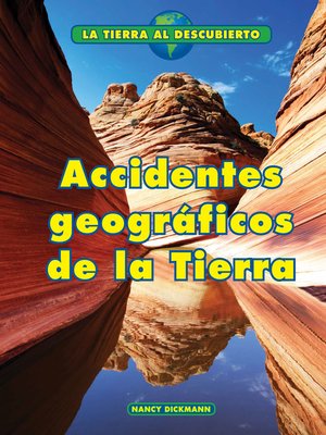cover image of Accidentes geográficos de la Tierra (Earth's Landforms)